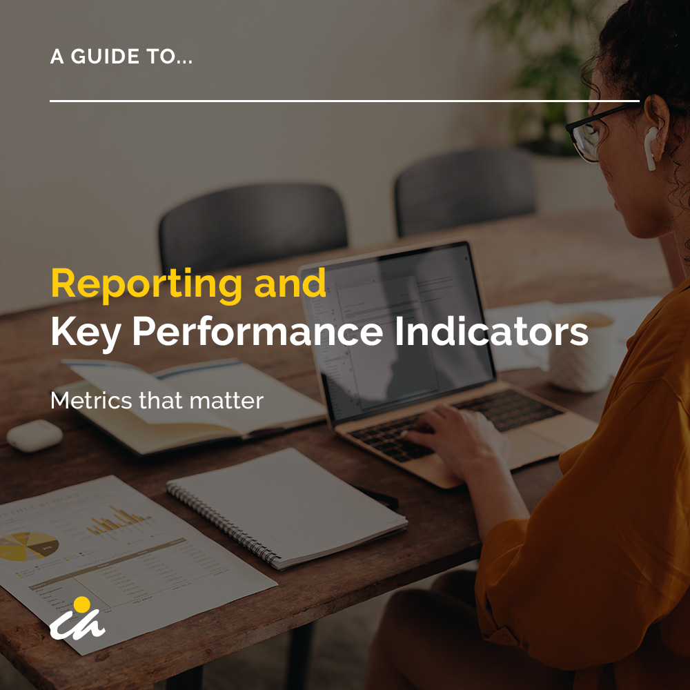 Reporting and Key Performance Indicators Guide